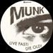MUNK - Live Fast Die Old, Feat. Asia Argento (Juan Maclean, Maral Salmassi, Headman Rmxs)