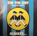 TIN TIN OUT - Always, Feat. Espiritu