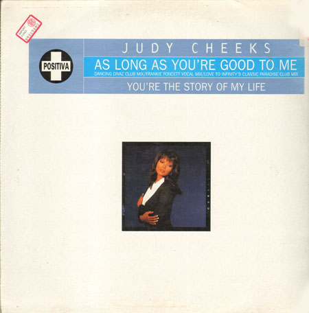 JUDY CHEEKS - As Long As You're Good To Me