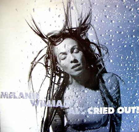 MELANIE WILLIAMS - All Cried Out! (Sweet Mercy, Love To Infinity rmxs)