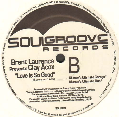 BRENT LAURENCE - Love Is So Good