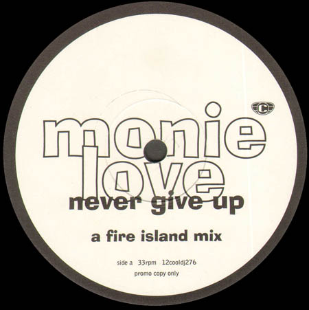 MONIE LOVE - Never Give Up (Promo) - Heller & Farley Remix 