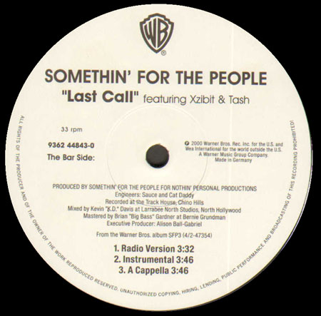 SOMETHIN' FOR THE PEOPLE - Take It Off , Feat. Luke / Last Call, Feat. Xibit & Tash