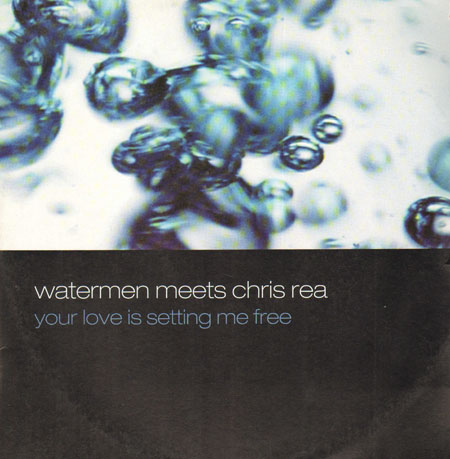 WATERMEN MEETS CHRIS REA - Your Love Is Setting Me Free
