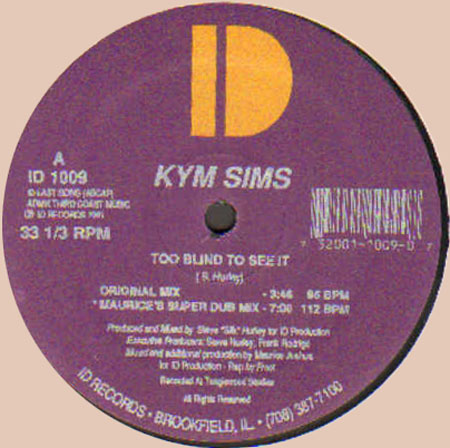 KYM SIMS - Too Blind To See It