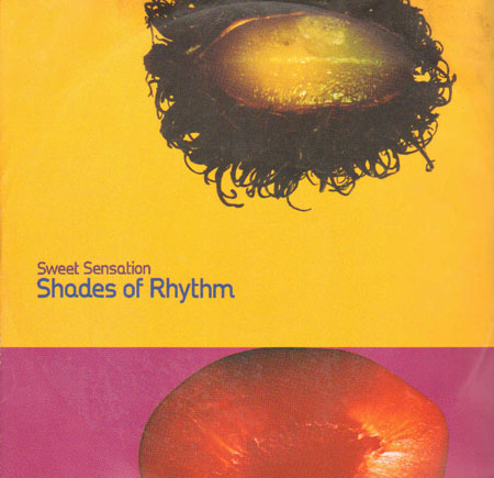 SHADES OF RHYTHM - Sweet Sensation