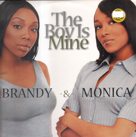 BRANDY & MONICA - The Boy Is Mine