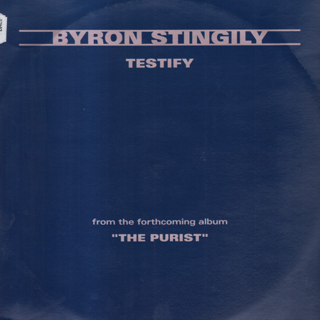 BYRON STINGILY - Testify (Jazz-N-Groove, Don Carlos, Constipated Monkeys Rmxs)