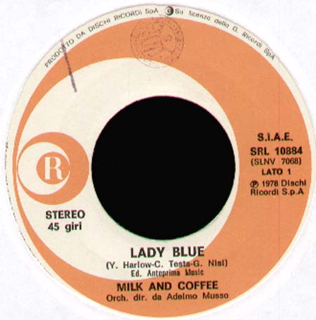MILK AND COFFEE - Lady Blue / Welcome To Italy