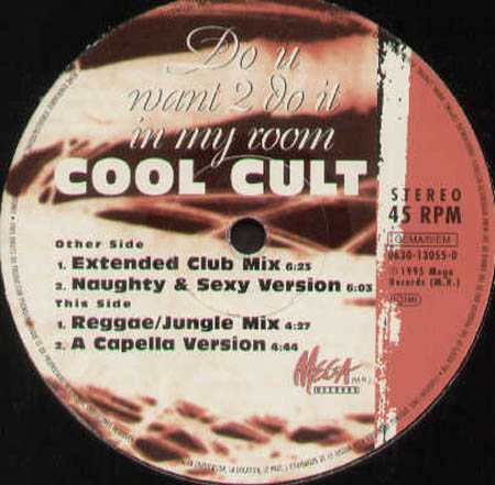 COOL CULT - Do U Want 2 Do It In My Room
