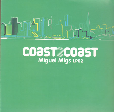 VARIOUS - Coast 2 Coast Miguel Migs LP02