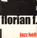 FLORIAN F - Jazz Hell