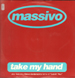MASSIVO - Take My Hand