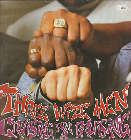 THREE WIZE MEN - Cruising For A Bruising