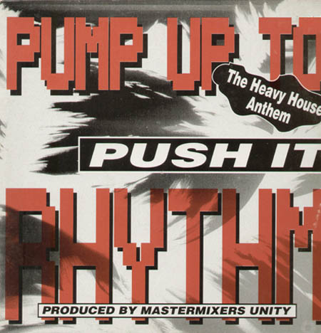 PUMP UP THE RHYTHM - Push It