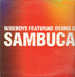 WIDEBOYS - Sambuca - Feat. Dennis G