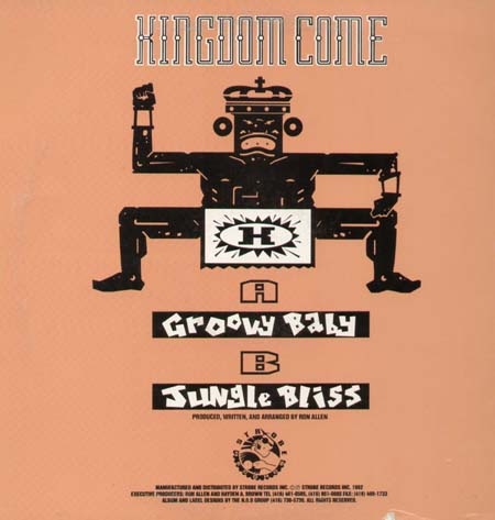 KINGDOM COME - Groovy Baby / Jungle Bliss
