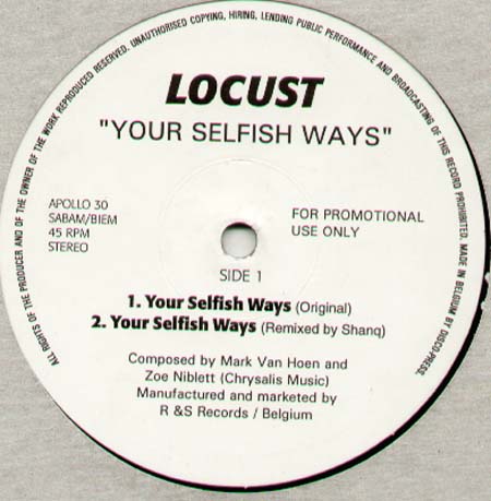 LOCUST - Your Selfish Ways (Shanq, 808 State, Ceasefire Rmxs)