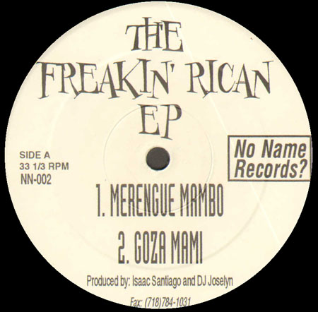 ISAAC SANTIAGO AND DJ JOSELYN - The Freakin' Rican EP