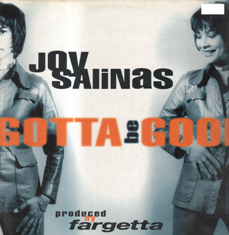 JOY SALINAS - Gotta Be Good (Fargetta Rmx)