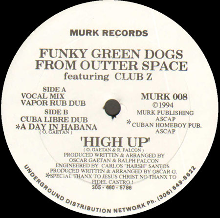 FUNKY GREEN DOGS - From Outer Space, High Up, Feat. Club Z 