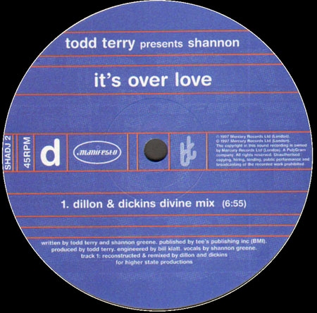 TODD TERRY - It's Over Love, Presents Shannon (Funky Green Dogs Rmx)