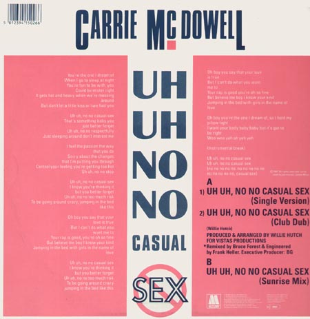CARRIE MC DOWELL - Uh Uh, No No Casual Sex 