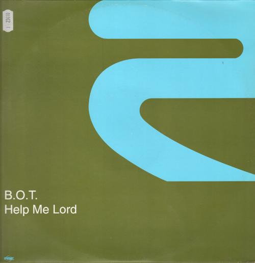 B.O.T. - Help Me Lord