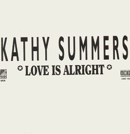 KATHY SUMMERS - Love Is Alright