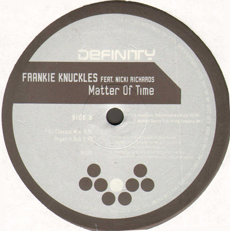 Frankie Knuckles Matter Of Time Feat Nicki Richards Definity Vinyl 12 Inch Df 023