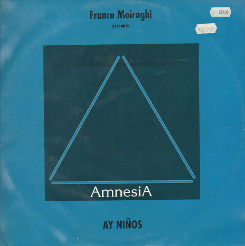 FRANCO MOIRAGHI - Ay Ninos, Feat. Amnesia