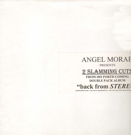 ANGEL MORAES - Back From The Stereo Sampler, Presents 2 Slamming Cuts