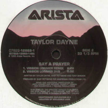 TAYLOR DAYNE - Say A Prayer (Morales, Vission Lorimer Rmxs)