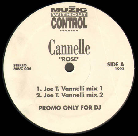 CANNELLE - Rose / La Vie En Rose (Joe T Vannelli Rmxs)