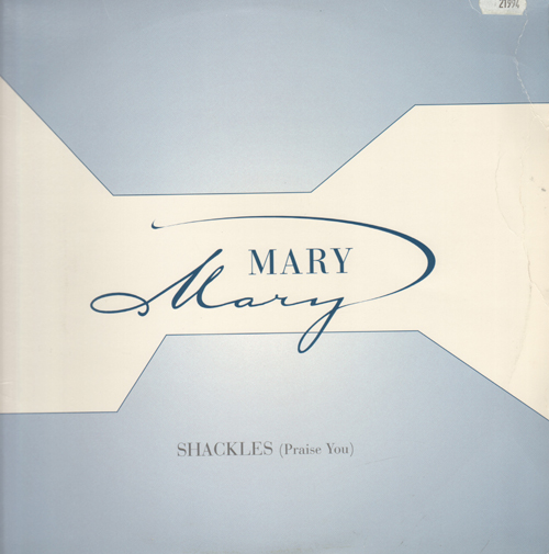MARY MARY - Shackles (Praise You)