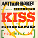 ARTHUR BAKER - Kiss The Ground (You Walk On) , Feat. Adele Bertei