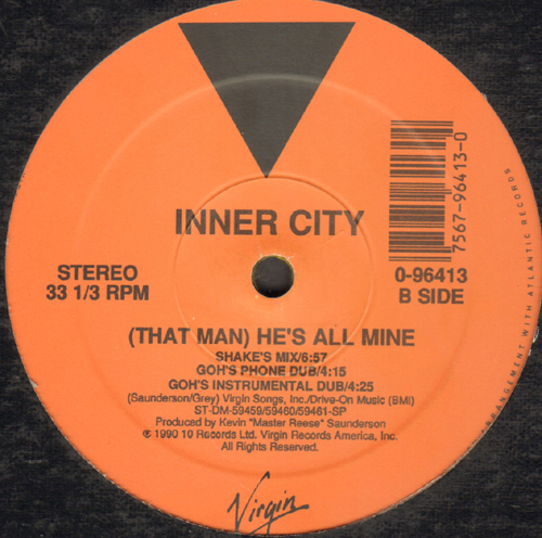 INNER CITY - (That Man) He's All Mine