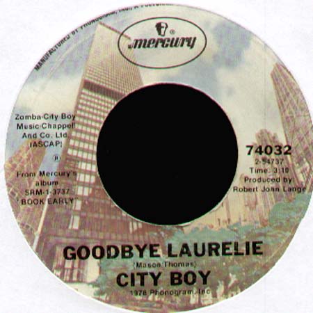 CITY BOY - What A Night / Goodbye Laurelie