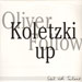 OLIVER KOLETZKI - Follow Up