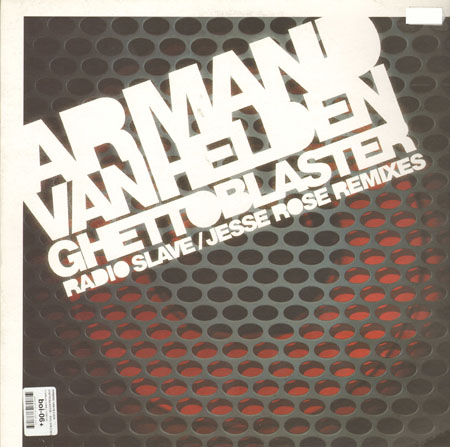 ARMAND VAN HELDEN - Ghettoblaster (Radio Slave / Jesse Rose Remixes)