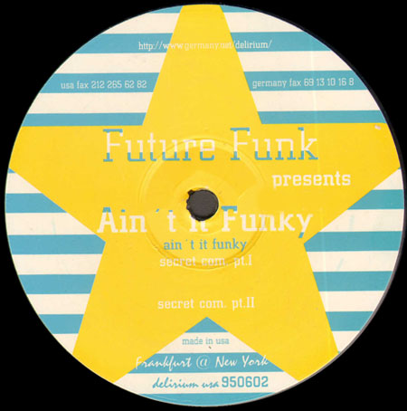 FUTURE FUNK - Ain't It Funky