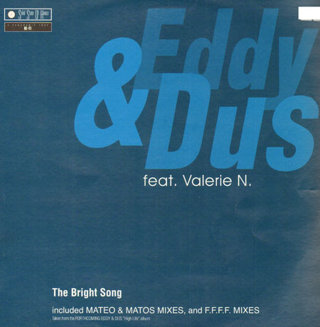 EDDY & DUS - The Bright Song - Feat. Valerie N. (Mateo & Matos Mixes)