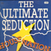 THE ULTIMATE SEDUCTION - Housenation