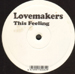 LOVEMAKERS - This Feeling