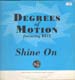 DEGREES OF MOTION - Shine On, Feat Biti