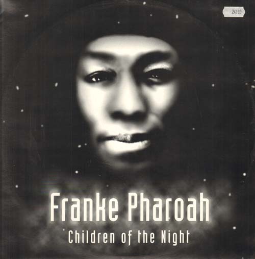 FRANKE PHAROAH - Children Of The Night
