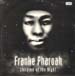 FRANKE PHAROAH - Children Of The Night