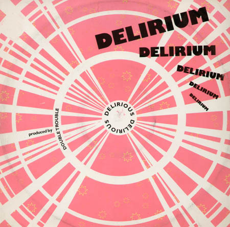 DELIRIOUS - Delirium