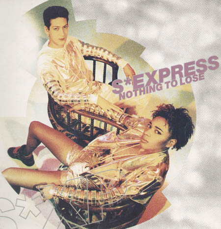 S'EXPRESS - Nothing To Lose 