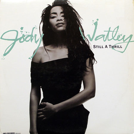 JODY WATLEY - Still A Thrill